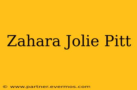 Zahara Jolie Pitt
