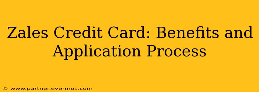 Zales Credit Card: Benefits and Application Process