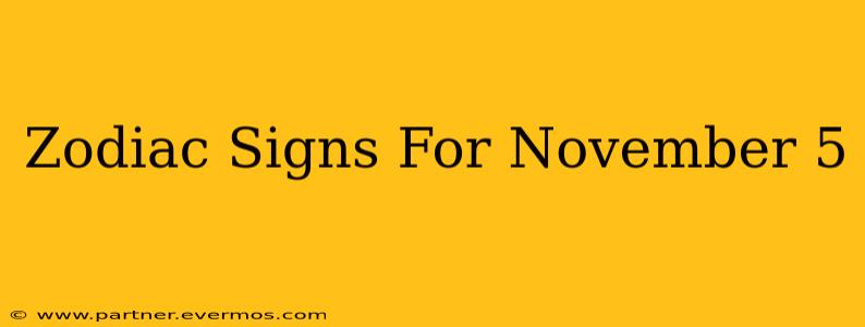 Zodiac Signs For November 5